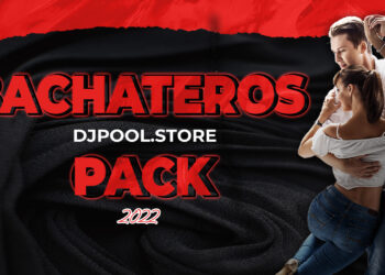Bachateros Pack 2022