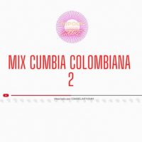 Mix Cumbia Colombiana 2