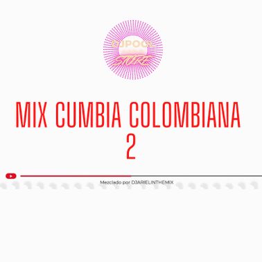 Mix Cumbia Colombiana 2