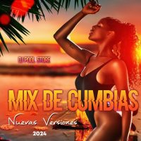 Mix de Cumbias 2024 - Nuevas Versiones