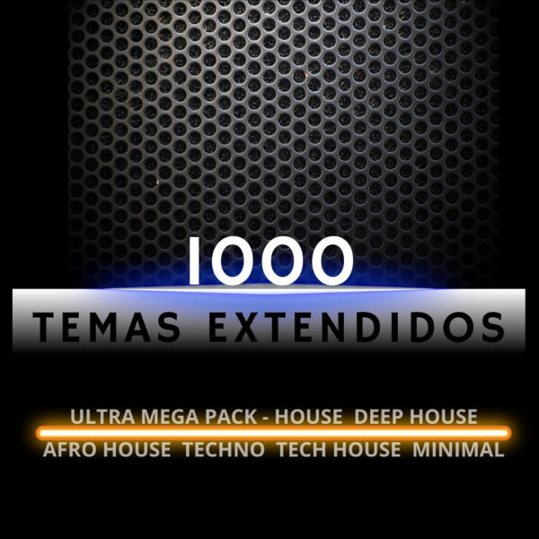 Ultra Mega Pack - House Deep House Afro House Techno Tech House Minimal - 1000 Temas Extendidos